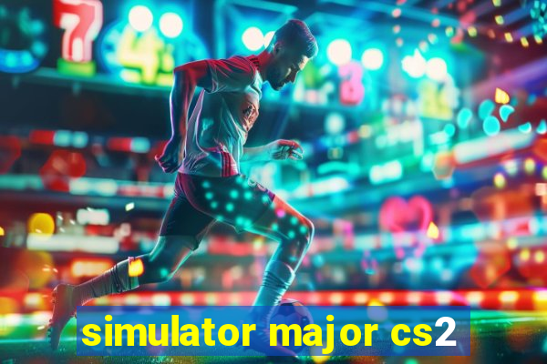 simulator major cs2